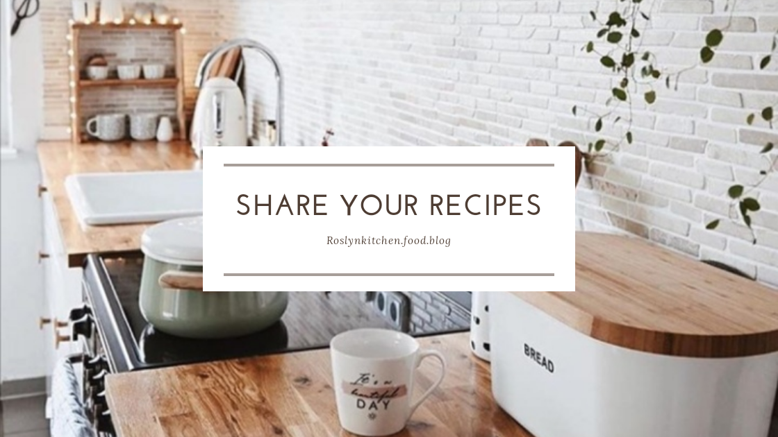 Roslynkitchen.food.blog